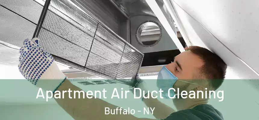 Apartment Air Duct Cleaning Buffalo - NY